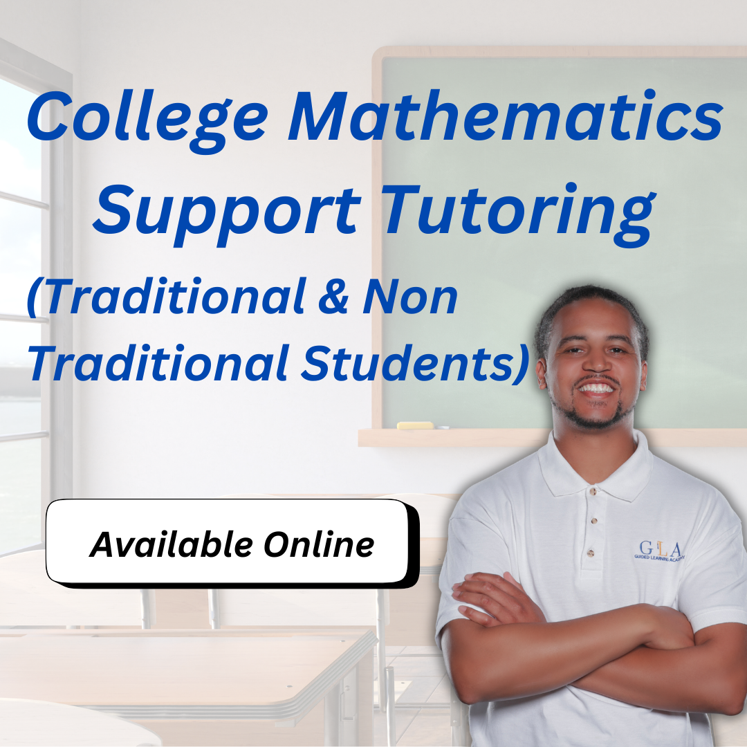 College Mathematics Support Tutoring (Traditional & Non-Traditional Students)